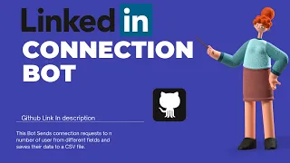 Automated LinkedIn Connection Bot Python GitHub Link in Description Automation 2021