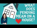 What Does Pending Mean on a House