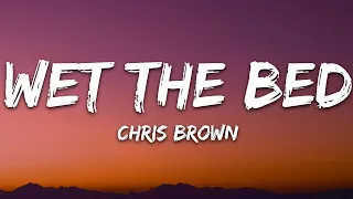 chris brown wet the bed lyrics