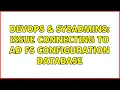 DevOps SysAdmins Issue connecting to AD FS configuration database 2 Solutions