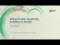 Using Arcade JavaScript Python in ArcGIS