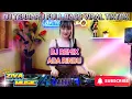 Lagu DJ ADA RINDU FULL BASS VIRAL TIKTOK