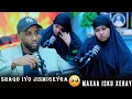 Download Lagu WAX OO IGU XUJEYAY HADI OO SHAQO ISINAYO IANAN HAL HAWEN LASEXDO(😭)MAJIR KEYGA AYAN SHAQO KUBADASHA