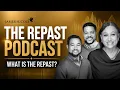 What is The Repast Podcast