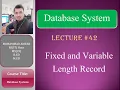 Fixed length and variable length Record DBMS lecture 42
