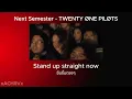 Next Semester   TWENTY ØNE PILØTS (thaisub) // แปลเพลง