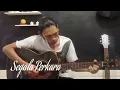 Segala Perkara  ( Acoustic guitar instrument cover )