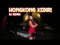 Download Lagu Hongkong Kediri - House Music [Official Music DJ 2024]