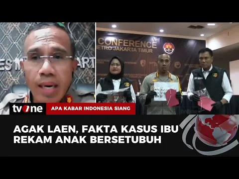 Ini Motif Ibu di Jaktim Paksa dan Rekam Anak Berbuat Asusila