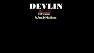 Devlin - Bitches Instrumental