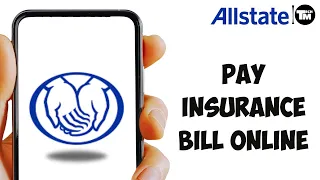 How to Pay Your Allstate Insurance Bill Online