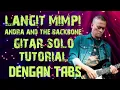 Download Lagu Langit Mimpi (Andra and the Backbone) gitar solo tutorial dengan tabs