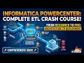 Informatica PowerCenter Class 2 End-to-End ETL Mapping Creation Session Workflow Data Load Demo