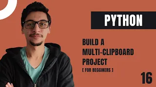 How to Build Multi-Clipboard Python Pyhton Project for Beginners