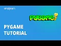 Pygame Tutorial For Beginners Pygame Programming For Beginners 2026 Python Game Simplilearn
