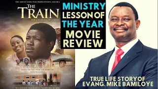 the train a movie based on a true story of mike bamiloye by mount zion ministry lesson of the year