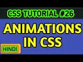 and Keyframes in hindi CSS Tutorial