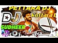 Download Lagu PETTARA DJ _ KOTTARADJ _GAALODU MOVIE DJ SONG RIMIX BY DJ RANGA KLP
