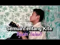 Download Lagu PETERPAN - SEMUA TENTANG KITA Kentrung Ukulele (JG KingStar Cover)