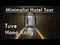 Asia s Most Design Centric Hotel TUVE Hong Kong