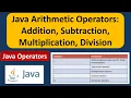 Java Arithmetic Operators Addition Subtraction Multiplication Division Java Tutorial