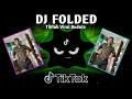 Download Lagu DJ FOLDED X DANZA KUDURO MUSHUP MELODY (TIKTOK BUDOTS REMIX) 2025