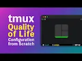 Unleash Your Terminal s Full Potential tmux from scratch