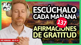 (15 Min) 🌅 Comienza tu Día con Estas Afirmaciones Positivas [Número 137]