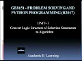 Lec-08 Convert selection logic structure to algorithm GE8151 Problem Solving and Python Programming