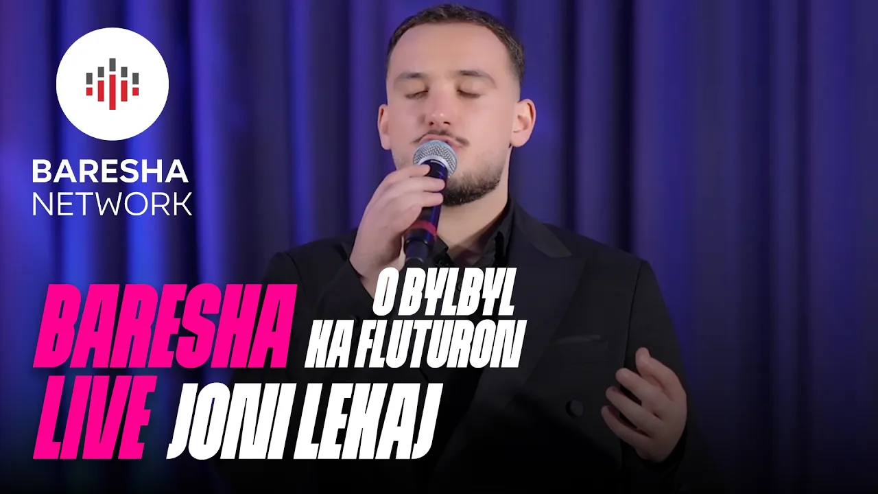 JONI LEKAJ - O BYLBYL KA FLUTURON | LIVE