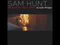 Break Up In A Small Town (Acoustic Mixtape)