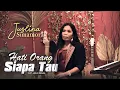 Download Lagu Hati Orang Siapa Yang Tau - Loela Drakel (Cover by Juslina Simamora)