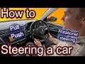 How to STEER a car using PULL PUSH or ROTATIONAL steering