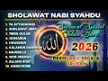 Lagu SHOLAWAT NABI MERDU TERBARU SPESIAL TAHUN BARU 2026 | SHOLAWAT JIBRIL 