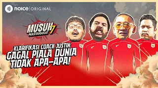timnas hampir lolos piala dunia coach justin harusnya kita bersyukur 