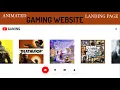 Animated Gaming Website using Html CSS Only