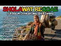 Download Lagu SHOLAWAT NABI PALING DICARI | REGGAE VERSION PENYEJUK HATI BIKIN TENANG MP3