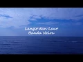 Download Lagu Banda Neira - Langit dan Laut (Unofficial Lyric Video)