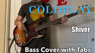 Download Coldplay - Shiver (Bass Cover WITH TABS) MP3