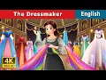 Download Lagu The Dressmaker Story in English | Stories for Teenagers | @EnglishFairyTales