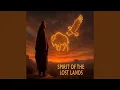 Download Lagu Spirits Of The Lost Lands