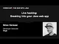 Live hacking Breaking into your Java web app with Brian Vermeer