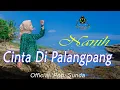 Download Lagu NANIH - CINTA DI PALANGPANG (Official Music Pop Sunda)