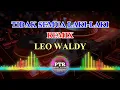 Download Lagu Tidak semua laki laki Remix 2025