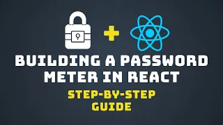 Password Strength Meter in React Complete Guide