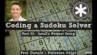 Coding a Sodoku Solver 02 - JavaFx Project Setup