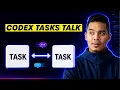 How Codex Tasks Talk to Each Other Task-to-Task Communication