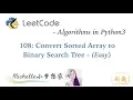LeetCode in Python 108 Convert Sorted Array to Binary Search Tree - Michelle