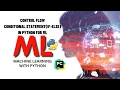Control flow Conditional Statement if-else in python for Machine Learning Code Craft Zobaer