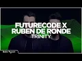 Download Lagu FUTURECODE x Ruben de Ronde - Trinity (Extended Mix) [AP]
